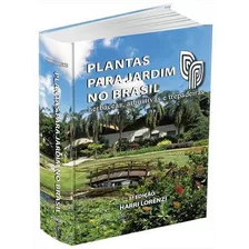 Plantas Para Jardim No Brasil...3ªed.(2022) - Livro