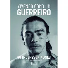 Vivendo Como Um Guerreiro, Whindersson Nunes