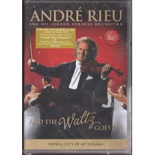 Dvd André Rieu And The Waltz Goes On Viennacity Of My Dreams