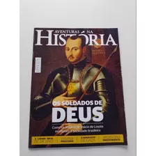 Revista Aventuras Na História 156 Os Soldados De Deus Z32