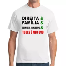 Camiseta Todes É Meu Ovo Direita Família 