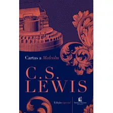 Cartas A Malcolm De C. S. Lewis Vida Melhor Editora S.a Capa Dura Em Português 2019