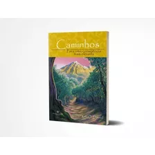 Livro Caminhos Para Uma Consciência Mais Elevada