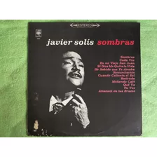 Eam Lp Vinilo Javier Solis Sombras 1965 Cbs Edic. Americana