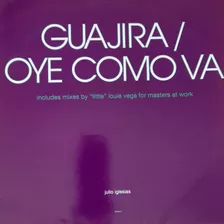 Julio Iglesias | Guajira / Oye Como Va | Columbia | Nuevo