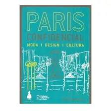 Livro De Bolso Turismo Paris Confidencial Moda, Design, Cultura De Sylvia Demetresco Pela Memoria Visual (2009)