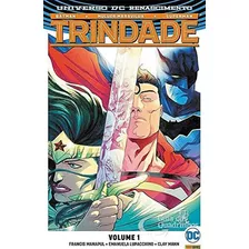 Hq Universo Dc Renascimento Trindade Edição 01 Editora Panini