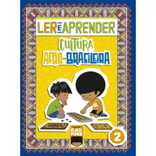 Livro Ler E Aprender - Cultura Afro-brasileira - Volume 2