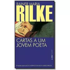 Livro Cartas A Um Jovem Poeta - Coleção L&pm Pocket - Rainer Maria Rilke [2006]