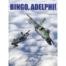 Livro Bingo Adelphi! 1º/16º Grupo De Aviação