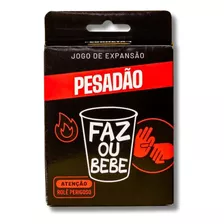 Faz Ou Bebe - Pesadão (expansão Para Jogo Faz Ou Bebe)