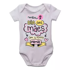 Body Meu Primeiro Dia Das Mães Com A Minha Mamãe Infantil