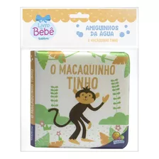 Amiguinhos Da Água: Macaquinho Tinho, O, De © Todolivro Ltda.. Editora Todolivro Distribuidora Ltda. Em Português, 2014