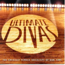 Cd Ultimate Divas -the Greatest Female Vocalists Of Our Time