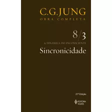 Sincronicidade Vol. 8/3, De Jung, C. G.. Editora Vozes Ltda., Capa Mole Em Português, 2014