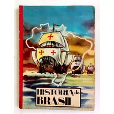Álbum História Do Brasil - Ler Descrição - F(572)