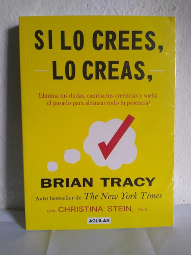 Libro Si Lo Crees, Lo Creas, Brian Tracy