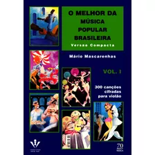 O Melhor Da Música Popular Brasileira - Versão Compacta - Vol. 1, De Mascarenhas, Mário. Editora Irmãos Vitale Editores Ltda, Capa Dura Em Português, 2000