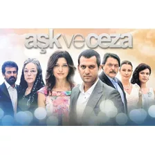 Amor Y Castigo Telenovela Turca Novela Completa