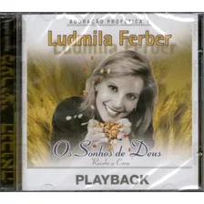  Ludmila Ferber - Os Sonhos De Deus Playback - Original Novo