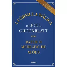 Formula Magica De Joel Greenblatt Para Bater O Mercado