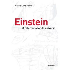 Livros Einstein, O Reformulador Do Universo 