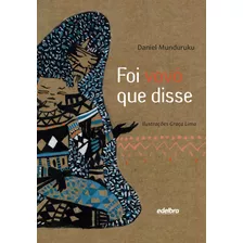 Foi Vovó Que Disse, De Munduruku, Daniel. Edelbra Editora Ltda., Capa Mole Em Português, 2015