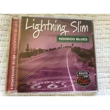 Cd Lightning Slim Hoodoo Route Us Blues 1ª Ed. 2003 Lacrado