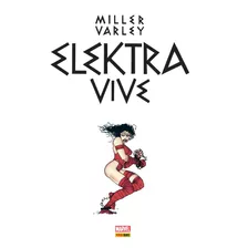 Elektra Vive, De Miller, Frank. Editora Panini Brasil Ltda, Capa Dura Em Português, 2017