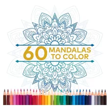 60 Mandalas Para Colorear Imprimible Edición Exclusiva 