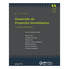 Desarrollo De Proyectos Inmobiliarios. Conceptos Fundamental