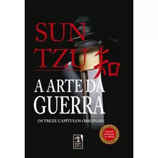 A Arte Da Guerra - Edição De Luxo: Os Treze Capítulos Completos, De Tzu, Sun. Editora Geração Editorial Ltda, Capa Mole Em Português, 2008