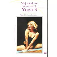 Mejorando Tu Vida Con El Yoga 3 | Dvd Película Nueva