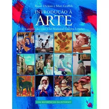 Introdução À Arte, De Dickins, Rosie. Série Arte Ciranda Cultural Editora E Distribuidora Ltda., Capa Dura Em Português, 2013