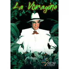 La Vorágine ( Colombia 1990 ) Tele Novela Completa