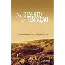 Livro No Deserto Da Tentação, Casa Publicadora Brasileira, Brochura - 80 Páginas