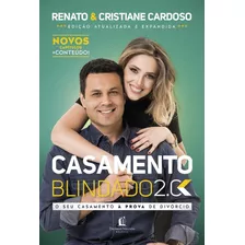 Casamento Blindado 2.0 - Renato E Cristiane Cardoso, De Renato E Cristiane Cardoso. Editora Thomas, Capa Mole Em Português, 2012