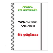 Guia Completo (manual) Para Usar Yaesu Vx-120 (português)