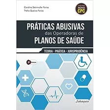 Livro Práticas Abusivas Das Operadoras De Planos De Saúde