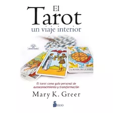 Libro Tarot Un Viaje Interior - Mary K. Greer