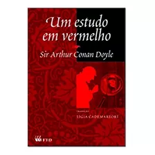 Sherlock Holmes - Um Estudo Em Vermelho, De Doyle, Sir Arthur Conan. Editora Ftd, Capa Mole Em Português