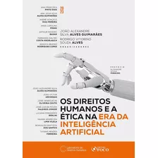 Os Direitos Humanos E A Ética Na Era Da Inteligência Artificial 