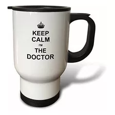 3drose Keep Calm I Am The Doctor Dr Y Proud Fun Humorous Fun
