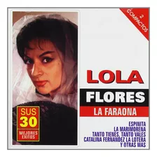 Lola Flores - La Faraona Sus 30 Mejores Exitos 2 Cd