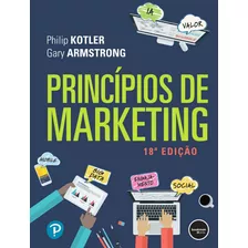 Livro Princípios De Marketing, 18ª Edição 2023