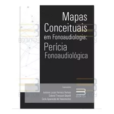 Mapas Conceituais Em Fonoaudiologia: Perícia Fonoaudiológica