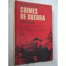 * Crime De Guerra - O Genocidio - Luis Wanderley Torres