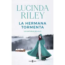 Siete Hermanas 2 La Hermana Tormenta, De Lucinda Riley, Matilde; Fernandez De Villavicencio, Lucinda Riley, Matilde; Fernandez De Villavicencio. Editorial Plaza & Janes/debate En Español