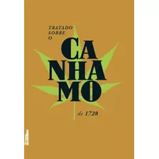 Tratado Sobre O Canhamo: De 1728, De Mercandier, Senhor. Editora Rodrigo Pereira Lopes De Faria E Silva 13645530827, Capa Mole Em Português, 2021