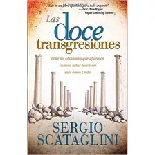 Las Doce Transgresiones. Sergio Scataglini 